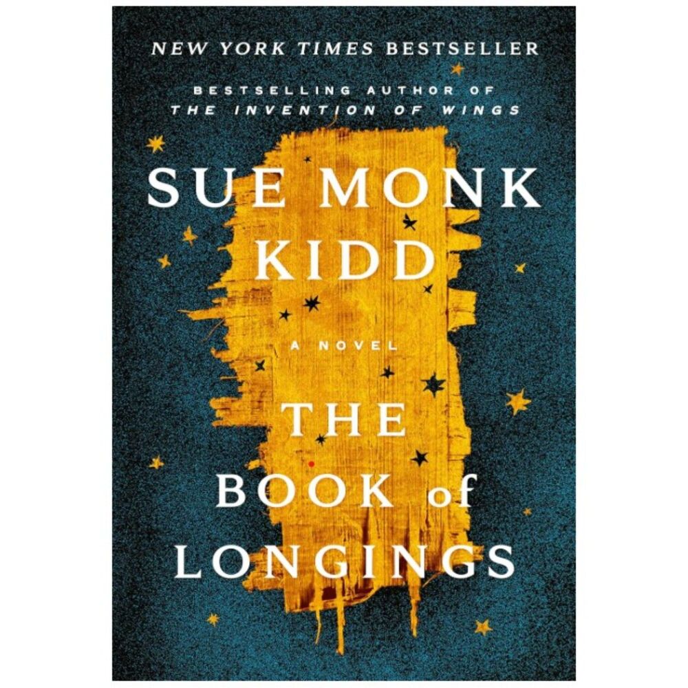 The Book of Longings Hardcover Edition by Sue Monk Kidd